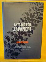 Akta dig f&ouml;r japaner! - den sanna ber&auml;ttelsen om hur ett av v&auml;rldens st&ouml;rsta japanska bilf&ouml;retag f&ouml;rs&ouml;kte krossa en entrepren&ouml;r