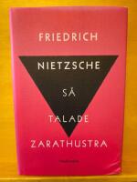 S&aring; talade Zarathustra - en bok f&ouml;r alla & ingen