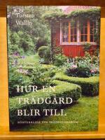 Hur en tr&auml;dg&aring;rd blir till - f&ouml;rverkliga din tr&auml;dg&aring;rdsdr&ouml;m