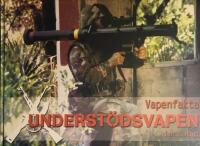 Vapenfakta : underst&ouml;dsvapen