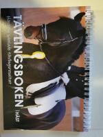 T&auml;vlingsboken H&auml;st : h&auml;stens samlade t&auml;vlingsresultat