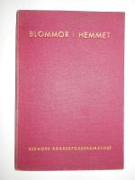 Blommor i hemmet. Brev 1-5