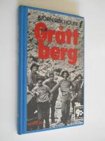 Gr&aring;tt berg : [noveller]