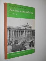 Folkskolans Samh&auml;llsl&auml;ra Klass 7-8 J&auml;mte forts&auml;ttningsskolan