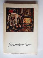 J&auml;rnbruksminnen