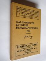 Kalender f&ouml;r Sveriges Bergshantering 1913