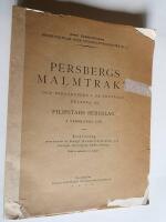 Persbergs malmtrakt och berggrunden i de centrala delarna av Filipstads bergslag i V&auml;rmlands L&auml;n. 