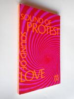 Sound of protest, sound of love : protest-songs from America and England... 