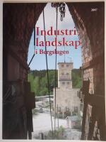 Industrilandskap i Bergslagen 2007