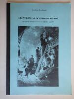GRUVDR&Auml;NGAR OCH SOVREKVINNOR Sala gruvas arbetare och deras hush&aring;ll 1684 och 1774