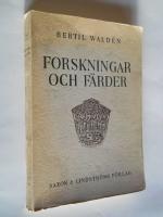Forskningar och f&auml;rder. Konst- och kulturhistoriska uppsatser, resebrev