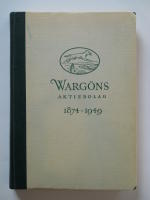 Warg&ouml;ns aktiebolag 1874-1949
