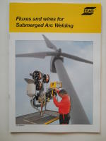 Fluxes and wires for Submerged Arc Welding