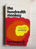 The hundredth monkey