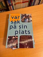 Var sak p&aring; sin plats