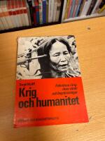 Krig och humanitet Folkr&auml;tten i krig dess v&auml;rde och begr&auml;nsningar 