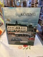K&ouml;ping - ett bildverk om en gammal stad som blivit en modern industristad, stadd i rask utveckling 