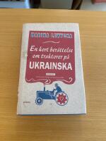 En kort ber&auml;ttelse om traktorer p&aring; ukrainska