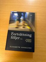 Forts&auml;ttning f&ouml;ljer...