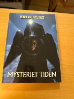 Mysteriet tiden : universums sista stora g&aring;ta Det Of&ouml;rklarliga 