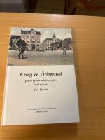 Kring en &ouml;rlogsstad : gamla vykort och fotografier