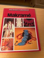 Makram&eacute; : en bok med id&eacute;er steg f&ouml;r steg