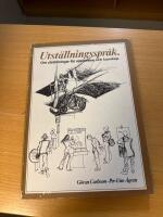Utst&auml;llningsspr&aring;k : om utst&auml;llningar f&ouml;r upplevelse och kunskap