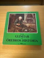 Fler glimtar ur &Ouml;rebros historia 