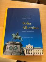 Sofia Albertina : en prinsessas palats
