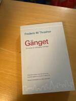 G&auml;nget : en studie av 1313 g&auml;ng i Chicago
