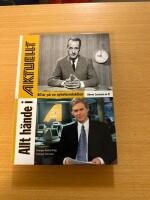 Allt h&auml;nde i Aktuellt : 40 &aring;r p&aring; en nyhetsredaktion