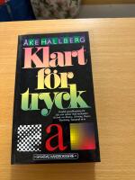 Klart f&ouml;r tryck : grafisk grundkunskap f&ouml;r alla som sysslar med trycksaker : en bok om manus, s&auml;ttning, repro, tryckning, typografi m m
