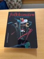 Folkkonsten - All tradition &auml;r f&ouml;r&auml;ndring