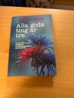 Alla goda ting &auml;r tre : se kraften i dr&ouml;mmar, sammantr&auml;ffanden och fantasin