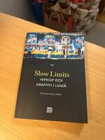 Slow Limits - Hiphop och graffiti i Luleå
