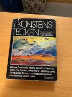 I konstens tecken : engagerande ess&auml;er om konst och konstn&auml;rer