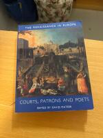 The Renaissance in Europe : a cultural enquiry Courts Patrons and Poets 