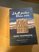 Skall jorden bliva v&aring;r, band 1