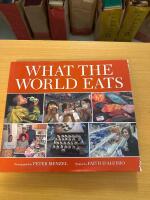 What the World eats 25 families 21 countries 525 meals