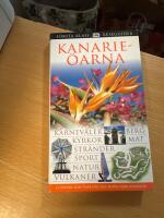 Kanarie&ouml;arna : karnevaler, berg, kyrkor, mat, str&auml;nder ...