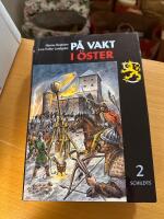 P&aring; vakt i &ouml;ster 1500-talet Del 2