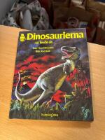 Dinosaurierna - s&aring; levde de