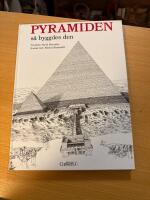 Pyramiden, s&aring; byggdes den