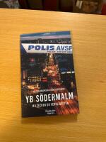 YB S&ouml;dermalm: 140 tecken ur verkligheten
