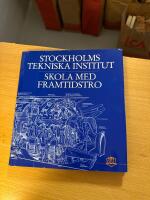 Stockholms tekniska institut Skola med framtidstro Praktisk ingenj&ouml;rskonst i 70 &aring;r