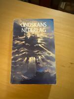 Ondskans nederlag : en roman