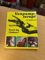 Venpumpterapi : tryck dig i balans! : behandla dig sj&auml;lv f&ouml;r att befr&auml;mja cirkulationen och bli fri fr&aring;n sm&auml;rtor