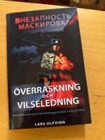 &Ouml;verraskning och vilseledning : sovjetiska och ryska vilseledningsprinciper i krig och fred