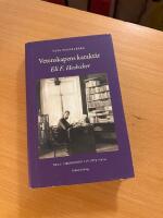 Vetenskapens karakt&auml;r : Eli F. Heckscher. Del 1, Oberoende liv 1879-1924