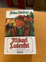 Mikael Ludenfot : hans ungdoms &ouml;den och &auml;ventyr i m&aring;nga l&auml;nder intill &aring;r 1527, sanningsenligt framst&auml;llda av honom sj&auml;lv i tio b&ouml;cker